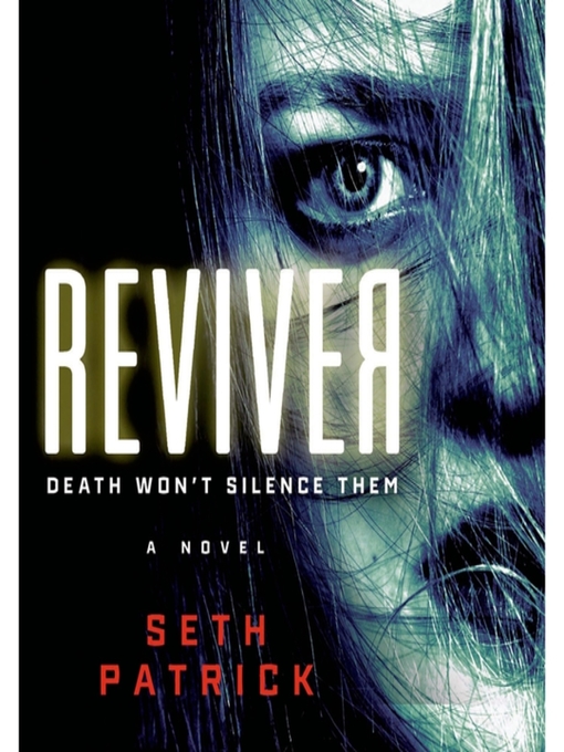 Title details for Reviver by Seth Patrick - Wait list